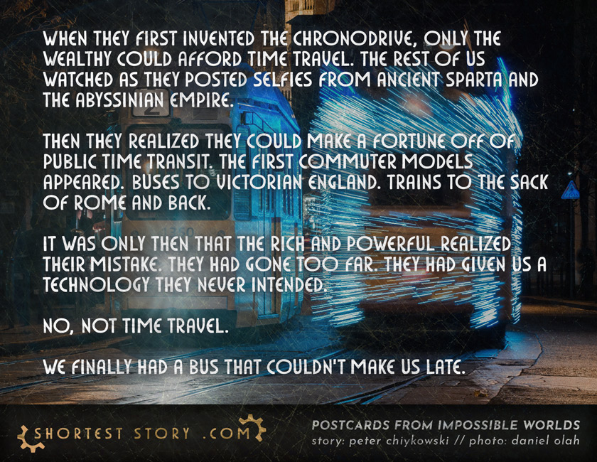 a postcard story about the revolution of making time travel accessible to the masses