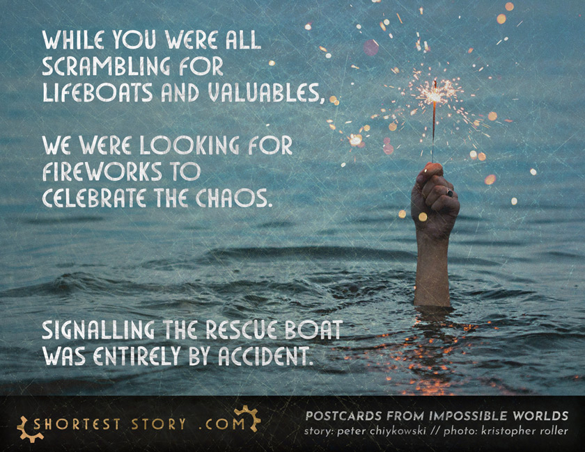 a short story about what we choose to do while the ship is going down