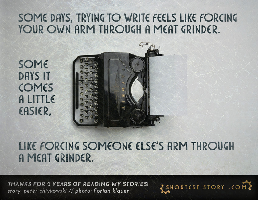 The Grind today The Shortest Story turns 2 years old! Thanks for reading!