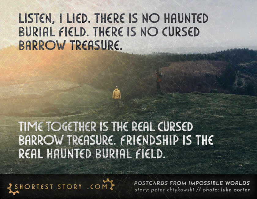 The Real Barrow Treasure a story about friendship and time spent together and spooky ghost adventures